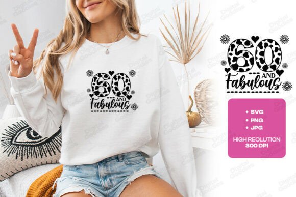 An Embroidered Birthday Celebration: The 60 Fabulous Birthday SVG PNG in Action