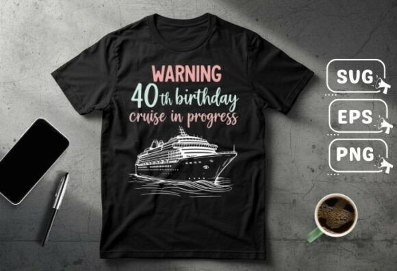 Crafting a 40th Cruise Birthday T-Shirt Design Asset