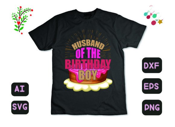 Crafting Brand Personality: Husband of the Birthday Boy 2026 Graphics for T-Shirt Designs
