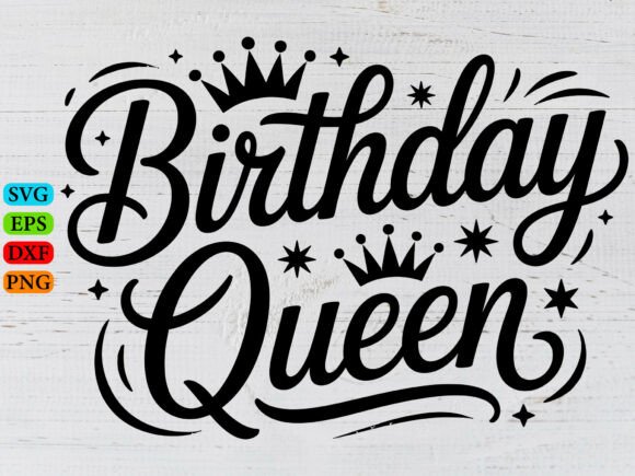 Crafting Royalty: A Birthday Queen T-Shirt Graphics Review